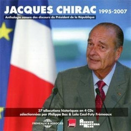 Chirac/ Bas/ Caul-Futy - Anthologie Sonore Des Discours