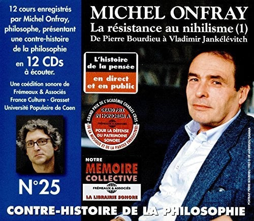 Michel Onfray - V25: Contre Histoire Philosophie