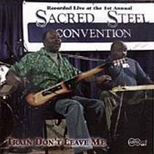 Various Artists - Train Don't leave Me!