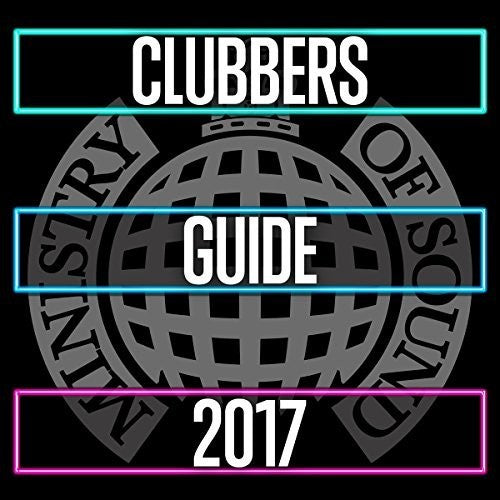 Ministry of Sound: Clubbers Guide 2017/ Various - Ministry Of Sound: Clubbers Guide 2017 / Various