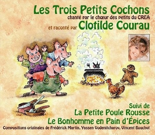 Courau/ Crea - Les Trois Petits Cochons Et Autres Contes