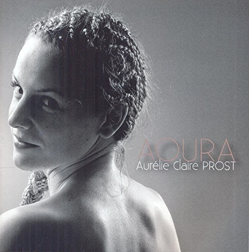 Aurelie Prost Claire - Aoura
