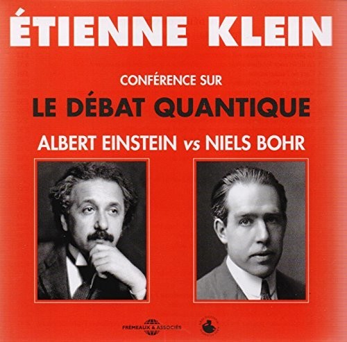 Einstein/ Bohr - Conference Sur Le Debat Quantique