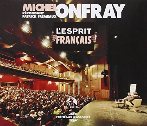 Michel Onfray / Fremeaux - L'Esprit Francais