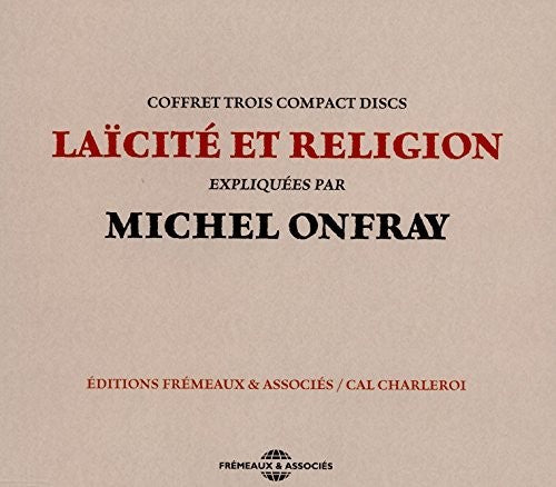Michel Onfray - Laicite Et Religion