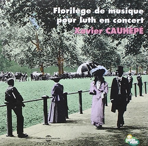 Cauhepe - Florilege De Luth