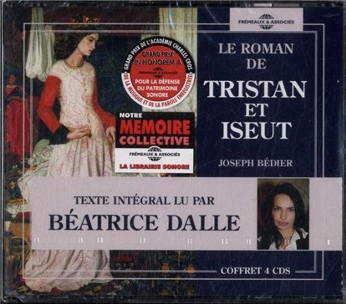 Joseph Bedier / Beatrice Dalle - Le Roman De Tristan & Iseut