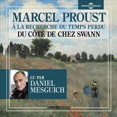 Marcel Proust - Du Cote De Chez Swann