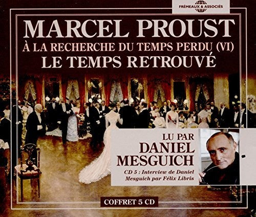 Marcel Proust - Le Temps Retrouve