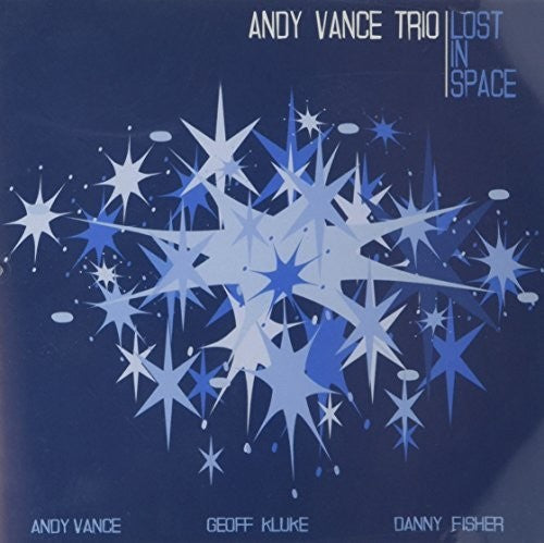 Andy Vance - Lost In Space