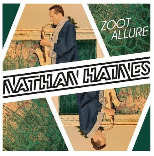 Nathan Haines - Zoot Allure