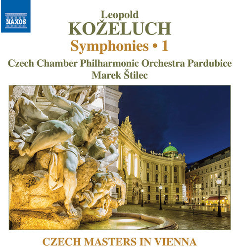Kozeluch/ Czech Chamber Philharmonic Orchestra - Leopold Kozeluch: Symphonies