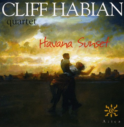 Cliff Habian - Havana Sunset