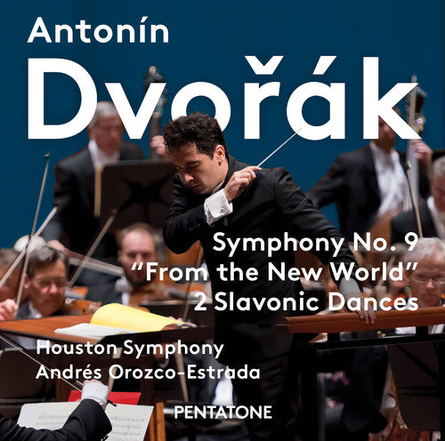 Dvorak/ Houston Symphony/ Orozco - Estrada - Dvorak: Symphony No.9 New World & Slavonic Dances