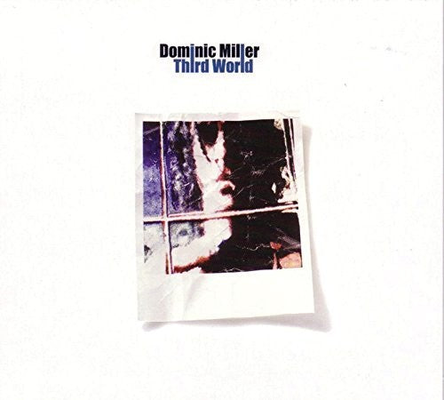 Dominic Miller - Third World