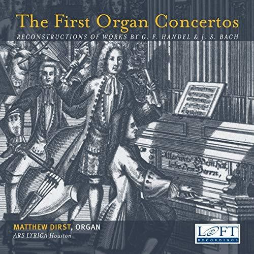 J.S. Bach / Dirst - First Organ Concertos