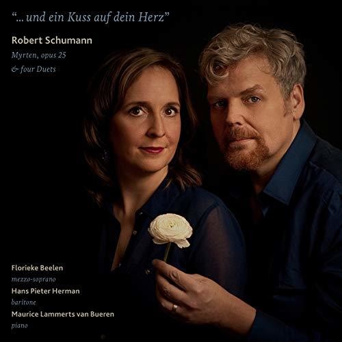 Schumann/ Bueren - Und Ein Kuss Auf Dein Herz