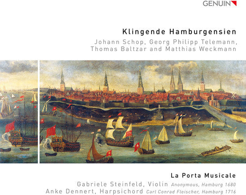 Baltzar/ Schop/ Telemann/ Weckmann/ Dennert - Klingende Hamburgensien