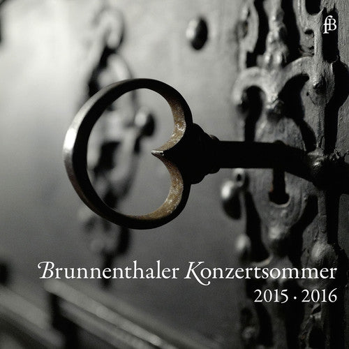 Anonym/ Aufschnaiter/ Storace/ Valente - Brunnenthaler Konzertsommer