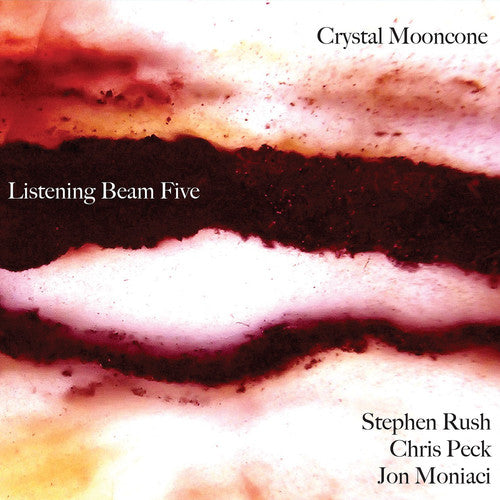 Moniaci/ Peck/ Rush/ Mooncone - Listening Beam Five