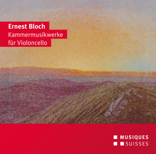 Bloch/ Enderle/ Sakagami - Ernest Bloch: Kammermusikwerke fPiazzollaur Violoncello