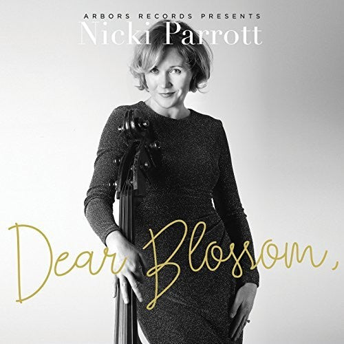 Nicki Parrott - Dear Blossom
