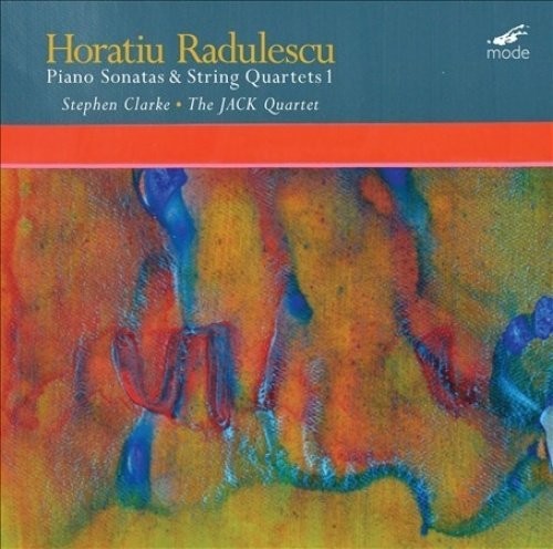 Radulescu/ Clarke/ Jack Quartet - RADULESCU: Sonatas & String Quartets 1