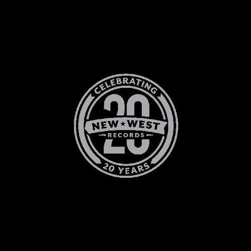 New West Records 20th Anniversary/ Various - New West Records 20th Anniversary