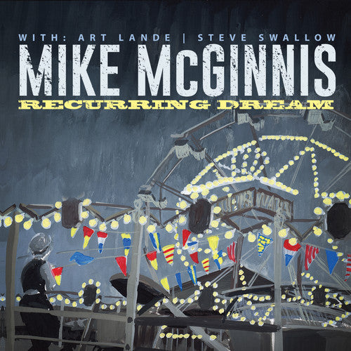 Mike McGinnis - Recurring Dream