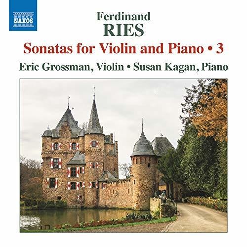 Ries/ Grossman/ Kagan - Sonatas for Violin & Piano 3