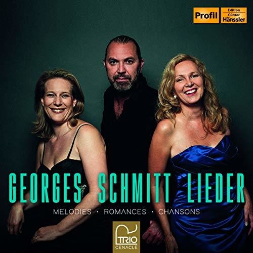 Schmitt/ Trio Cenacle - Lieder