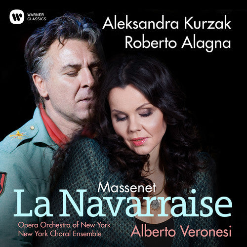 Aleksandra Kurzak - Massenet: La Navarraise