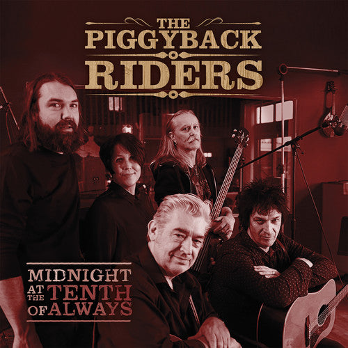 Piggyback Riders - Midnight At The Tenth Of Always
