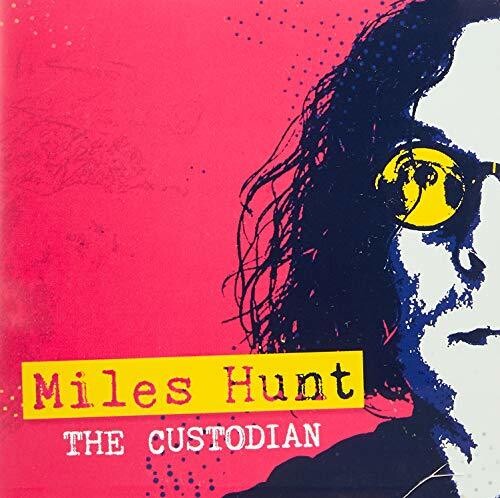 Miles Hunt - Custodian