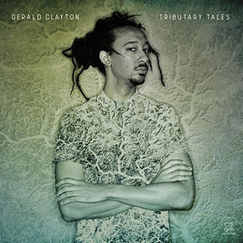 Gerald Clayton - Tributary Tales