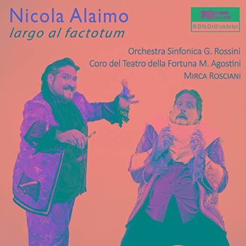 Rossini/ Alaimo/ Sardaryan - Largo Al Factotum