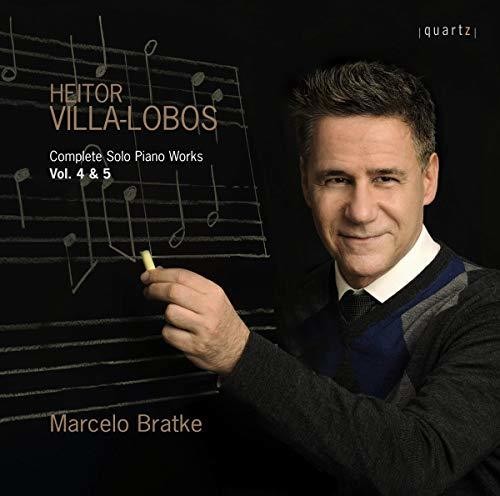 Lobos/ Bratke - Solo Piano Works 4 & 5