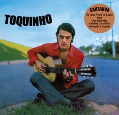 Toquinho - Toquinho