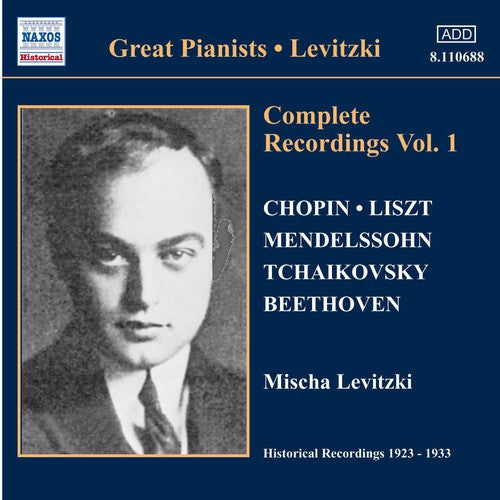 Mischa Levitzki - Complete Recordings-Vol. 1