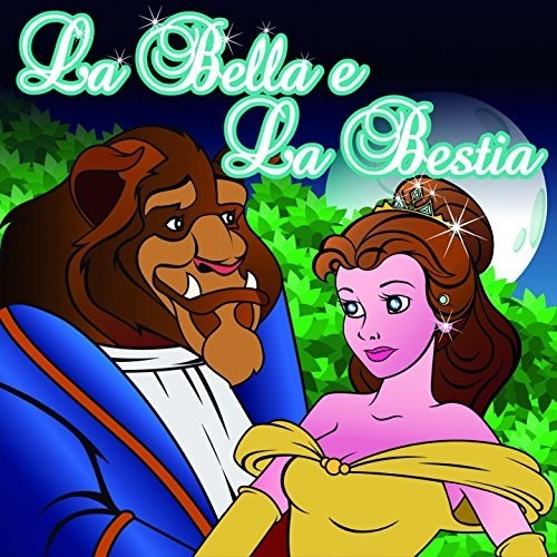 La Bella La Bestia