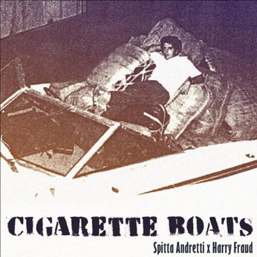Harry Fraud - Cigarette Boats