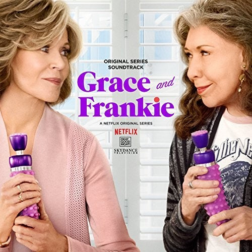 Grace & Frankie/ O.S.T - Grace and Frankie (Original Soundtrack)