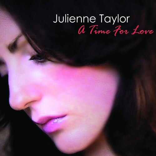 Julienne Taylor - A Time For Love