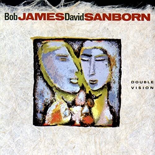 Bob James David Sanborn - Double Vision
