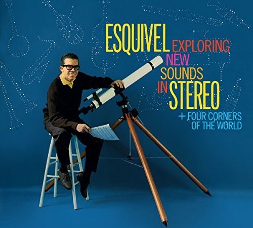 Juan Esquivel Garcia - Exploring New Sounds In Stereo / Four Corners Of The World + 1 Bonus Track