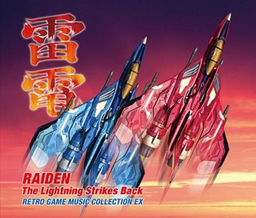 Game Music - Raiden The Lightning Strikes / O.S.T.