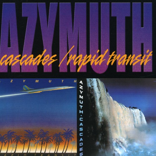 Azymuth - Cascades & Rapid Transit