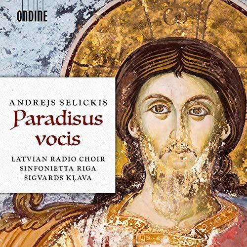 Selickis/ Latvian Radio Choir/ Klava - Paradisus Vocis