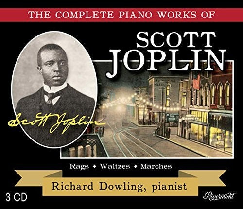 Richard Dowling - The Complete Piano Works Of Scott Joplin