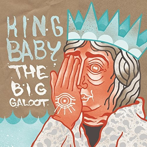 King Baby - The Big Galoot